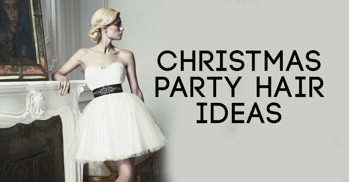 Christmas Party Hair Ideas Christmas Party Hair Ideas