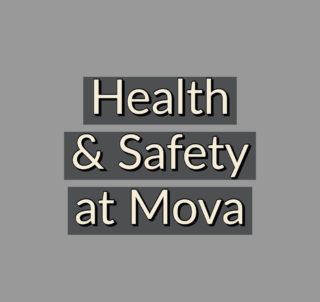 Health & Safety at Mova Health & Safety at Mova