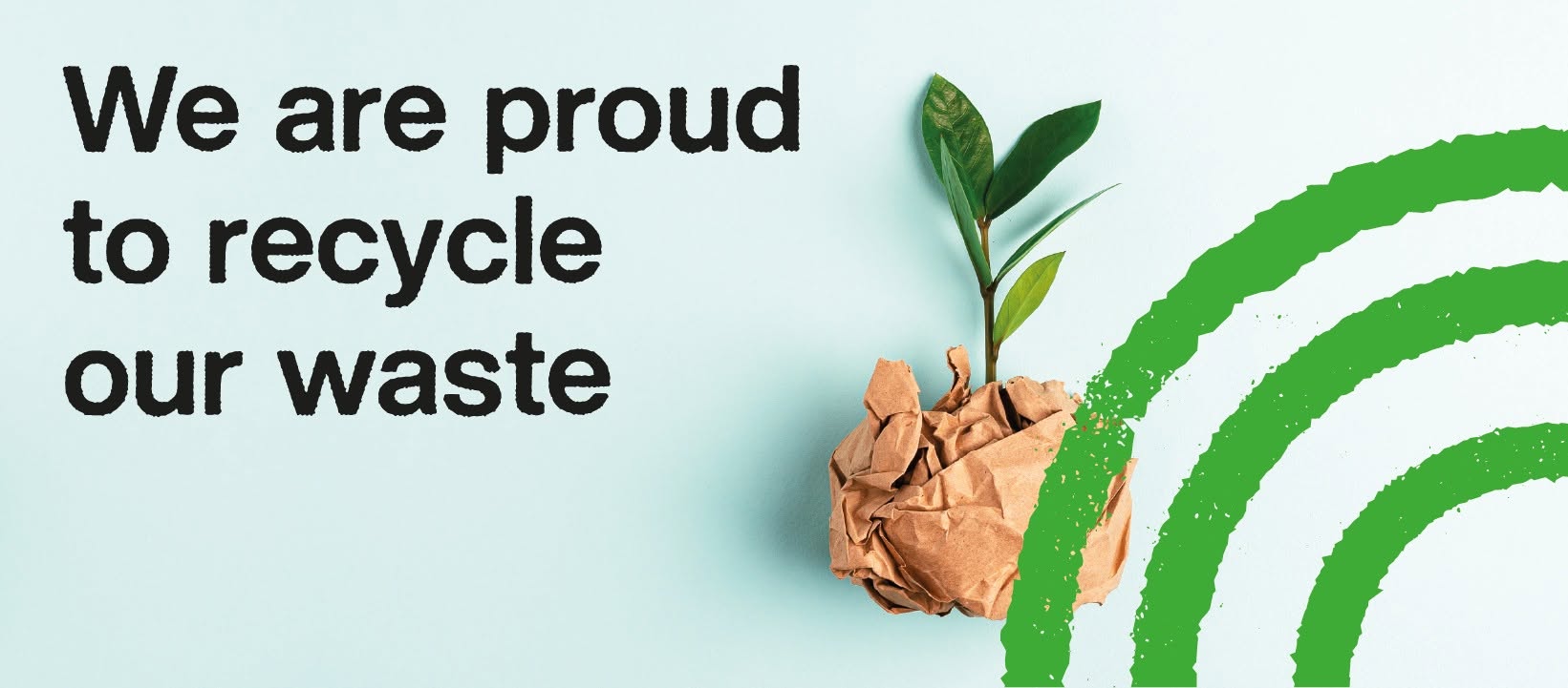 Find out how you can help us become more sustainable!
